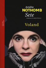 Sete, Amélie Nothomb Voland 2020